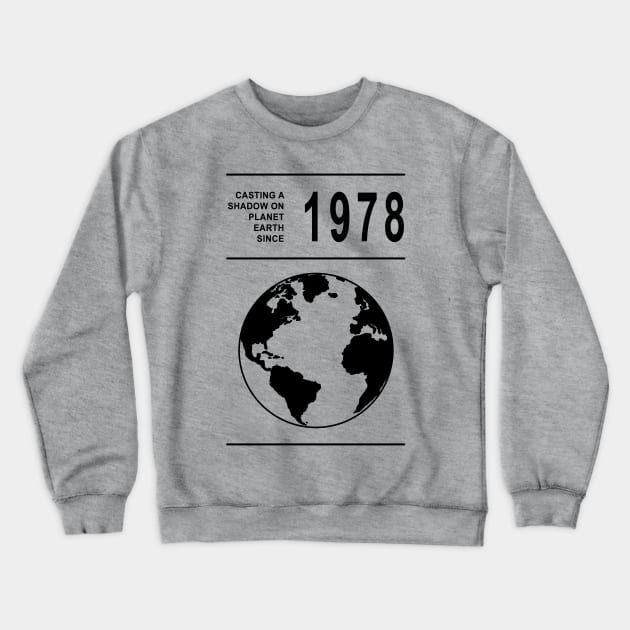 1978 birthday Crewneck Sweatshirt by Duckfieldsketchbook01